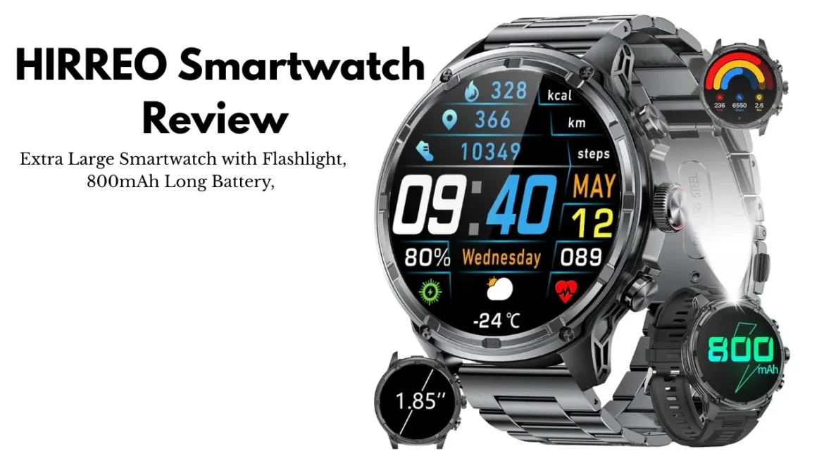 HIRREO Smartwatch Review 2025 Affordable Watch with Flashlight & Bluetooth